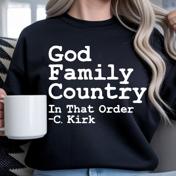 NEW - God Family Country Sweatshirt, Charlie Kirk Quote, Charlie Kirk Sweatshirt - Picture 1 of 2